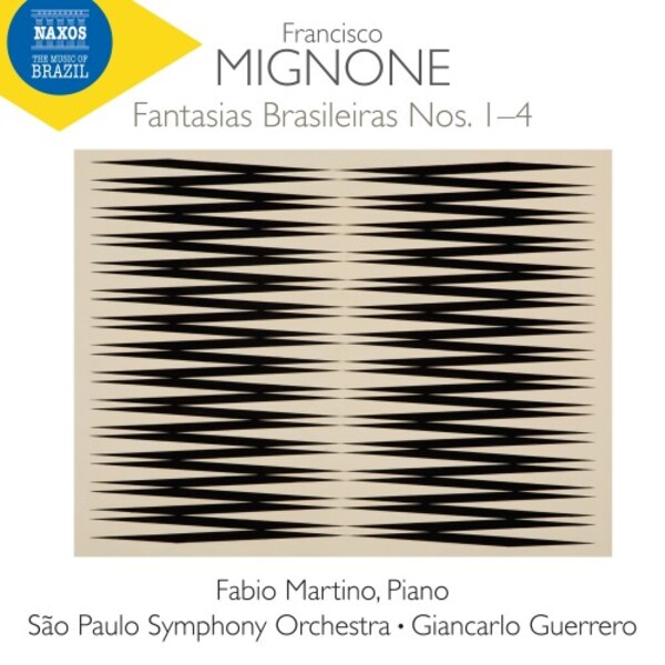 Mignone - Fantasias Brasileiras 1-4 | Naxos 8574594