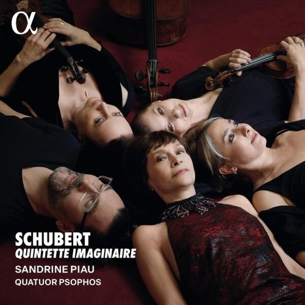 Schubert - Quintette imaginaire | Alpha ALPHA1157