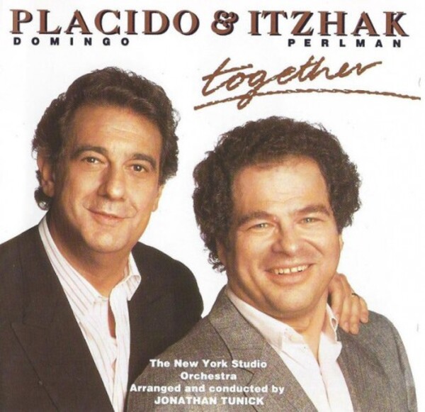 Placido Domingo, Itzhak Perlman - Together