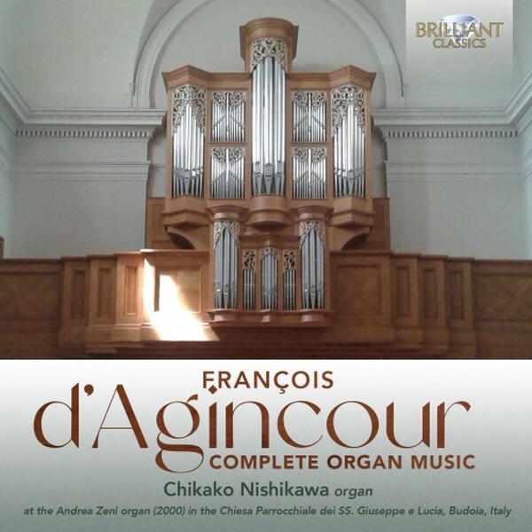 D�Agincour - Complete Organ Music | Brilliant Classics 97011