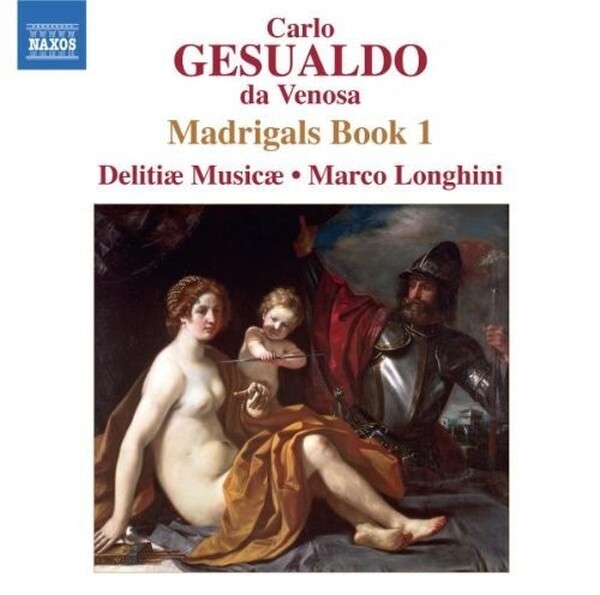 Carlo Gesualdo da Venosa, Deliti� Musicae, Marco Longhini 2 - Madrigals Book 1