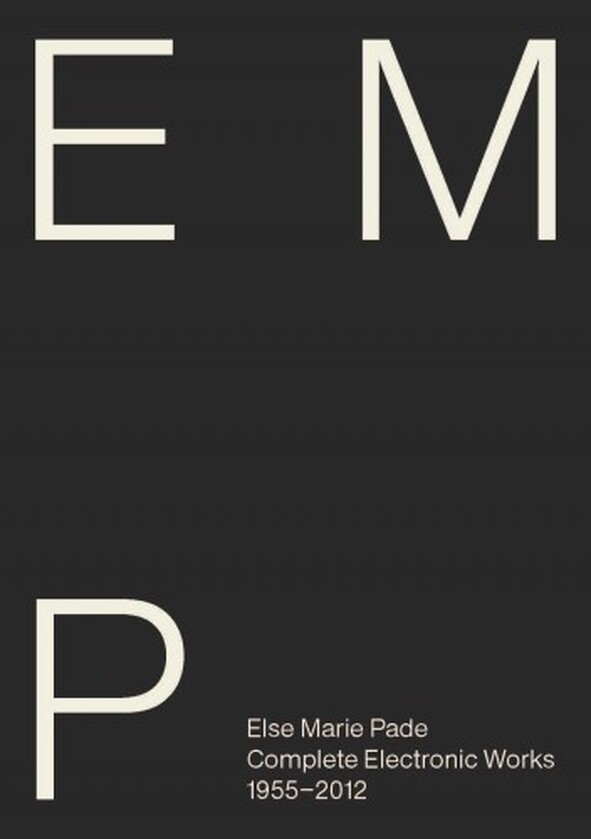 Pade - Complete Electronic Works, 1955-2012 (CD + Book)