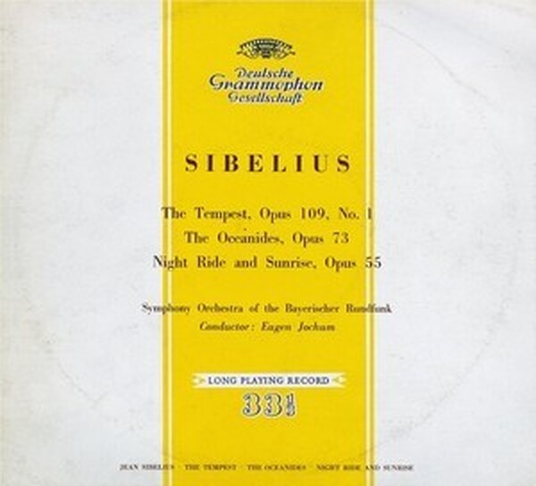 Sibelius � The Tempest, Opus 109, No. 1 & The Oceanides, Opus 73 & Night Ride And Sunrise, Opus 55