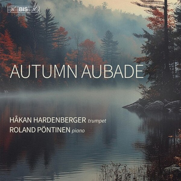 Autumn Aubade | BIS BIS2723