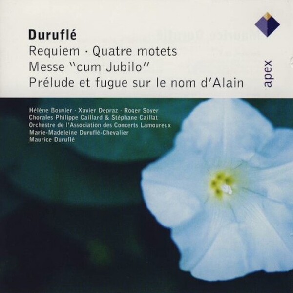 Durufle - Requiem, Quatre Motets, Mass, Prelude & Fugue