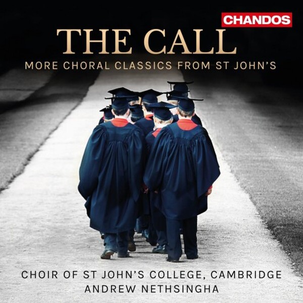 The Call: More Choral Classics from St John�s
