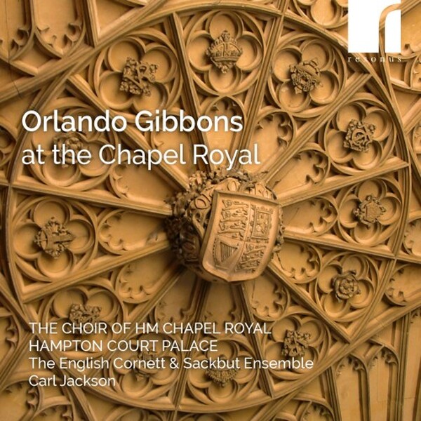 Orlando Gibbons at the Chapel Royal