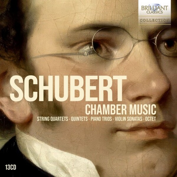 Schubert - Chamber Music | Brilliant Classics 97668