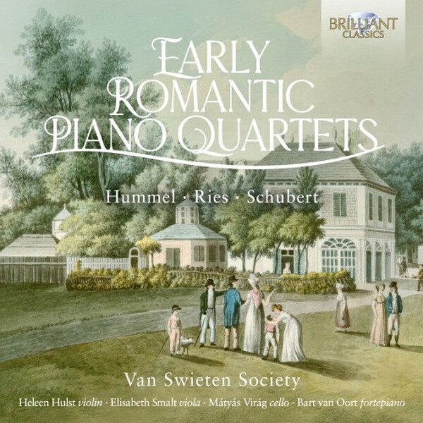 Early Romantic Piano Quartets: Hummel, Ries, Schubert | Brilliant Classics 97705