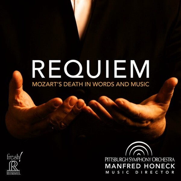 Mozart - Requiem: Mozart�s Death in Words and Music