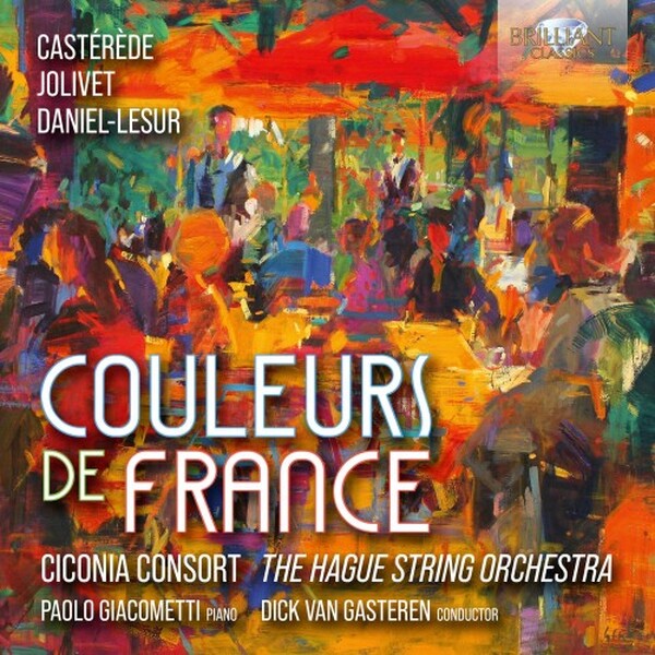 Couleurs de France: Casterede, Jolivet, Daniel-Lesur