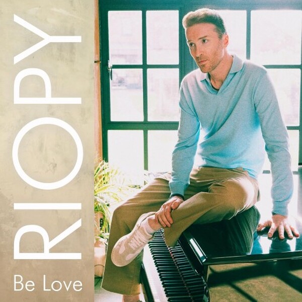 RIOPY - Be Love (Vinyl LP)