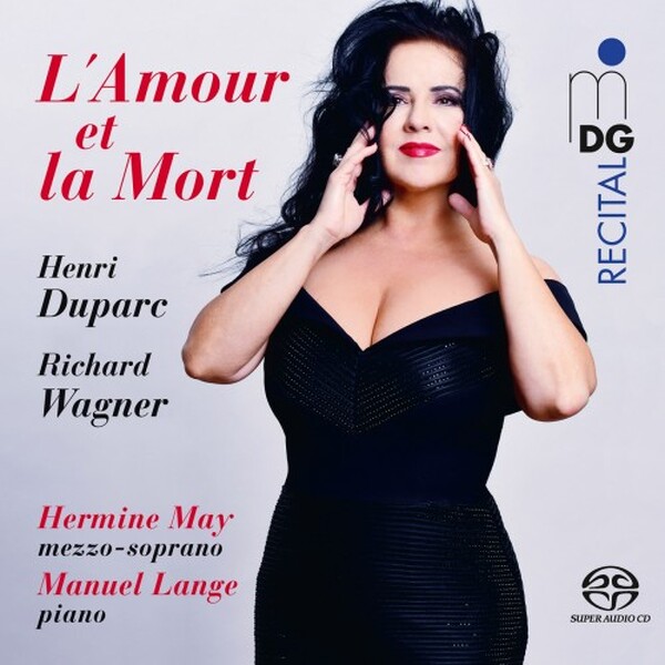 L�Amour et la Mort: Works by Duparc & Wagner