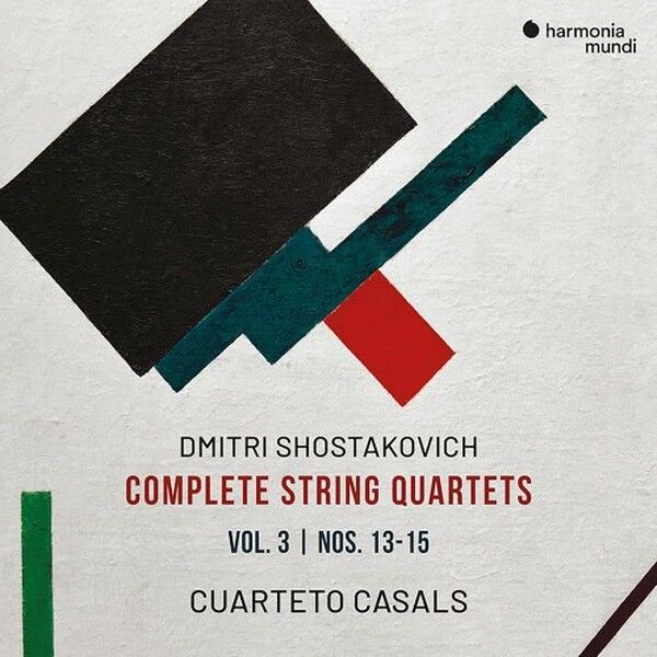 Shostakovich - Complete String Quartets Vol.3: Nos. 13-15