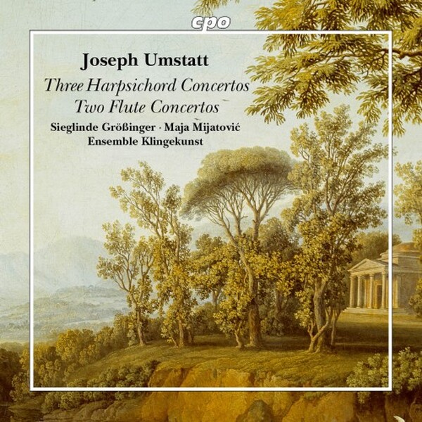 Umstatt - 3 Harpsichord Concertos, 2 Flute Concertos