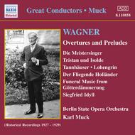 Wagner - Overtures & Preludes