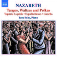 Nazareth - Tangos, Waltzes and Polkas | Naxos 8557687