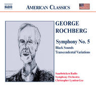 Rochberg - Symphony No. 5, Black Sounds | Naxos - American Classics 8559115