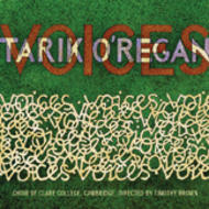 Tarik O�Regan - Voices | Collegium COLCD130