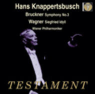Bruckner - Symphony No.3 / Wagner - Siegfried Idyll